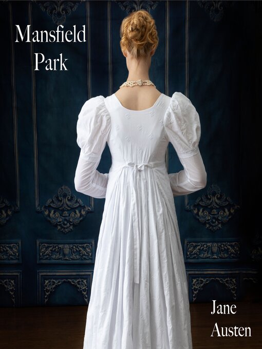 Title details for Mansfield Park by Jane Austen - Wait list